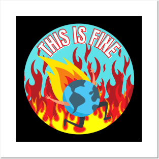 This Is Fine Planet Is on Fire Climate Change Anxiety Posters and Art